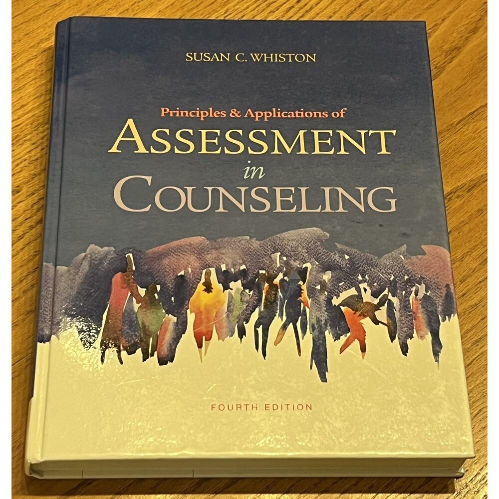 Principles and Applications of Assessment in Counseling, 4th ED. S.C. Whiston